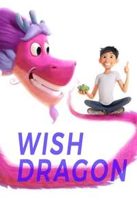 Wish Dragon - Poster