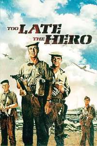 Too Late the Hero - Poster