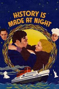 History Is Made at Night - Poster