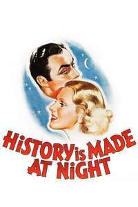 History Is Made at Night - Poster