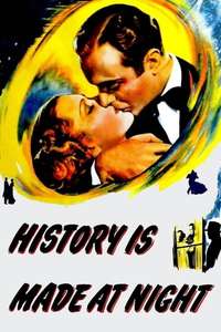 History Is Made at Night - Poster