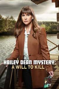 Hailey Dean Mystery: A Will to Kill - Posters