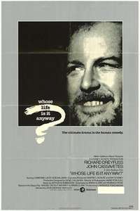 Whose Life Is It Anyway? - Posters