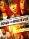 Down for Whatever