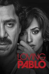 Loving Pablo - Poster