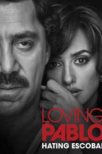 Loving Pablo - Poster