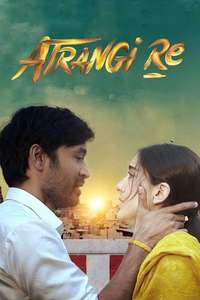 Atrangi Re - Posters
