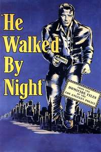 He Walked by Night - Poster