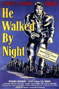 He Walked by Night - Poster