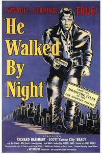 He Walked by Night - Poster