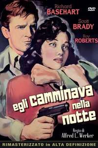 He Walked by Night - Poster