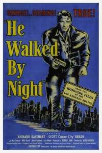 He Walked by Night - Poster