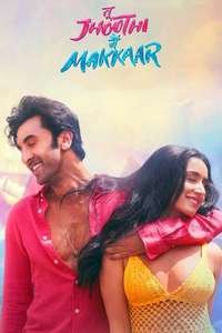 Tu Jhoothi Main Makkaar - Poster
