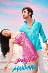 Tu Jhoothi Main Makkaar - Poster
