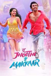 Tu Jhoothi Main Makkaar - Poster