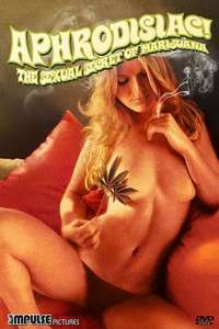 Aphrodisiac!: The Sexual Secret of Marijuana - Poster
