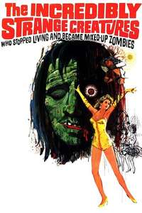 The Incredibly Strange Creatures Who Stopped Living and Became Mixed-Up Zombies!!? - Posters