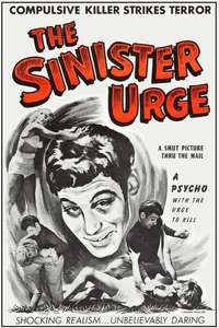 The Sinister Urge - Poster