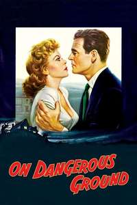 On Dangerous Ground - Poster
