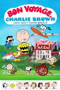 Bon Voyage  Charlie Brown (and Don't Come Back!) - Poster