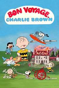 Bon Voyage  Charlie Brown (and Don't Come Back!) - Poster
