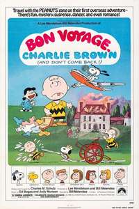 Bon Voyage  Charlie Brown (and Don't Come Back!) - Poster