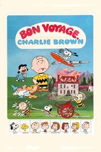 Bon Voyage  Charlie Brown (and Don't Come Back!) - Poster