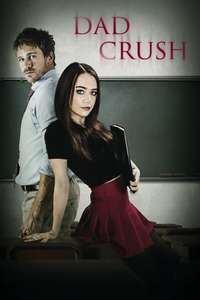 Dad Crush - Poster