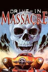 Drive-In Massacre - Poster