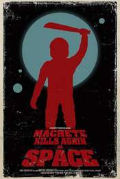 Machete Kills Again... in Space