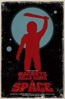 Machete Kills Again... in Space