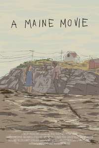 A Maine Movie - Poster