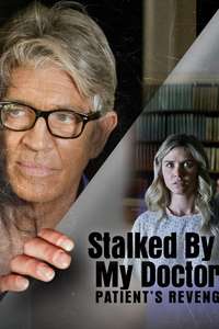 Stalked by My Doctor: Patient's Revenge - Poster