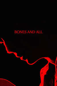 Bones and All - Poster