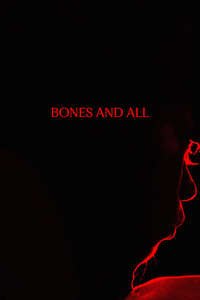 Bones and All - Poster