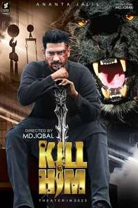 Kill Him - Posters