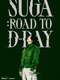 SUGA: Road to D-DAY
