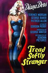 Tread Softly Stranger - Posters