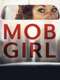 Mob Girl