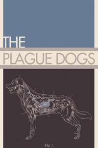 The Plague Dogs - Poster