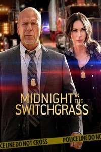 Midnight in the Switchgrass - Poster