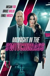 Midnight in the Switchgrass - Poster