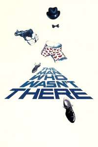 The Man Who Wasn't There - Posters