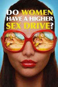 Do Women Have a Higher Sex Drive? - Poster