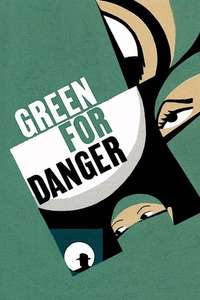 Green for Danger - Poster