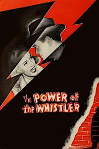 The Power of the Whistler - Posters