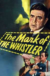 The Mark of the Whistler - Posters