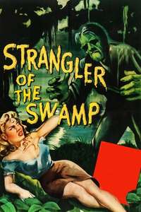 Strangler of the Swamp - Posters