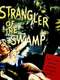 Strangler of the Swamp