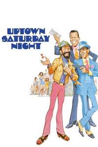 Uptown Saturday Night - Posters